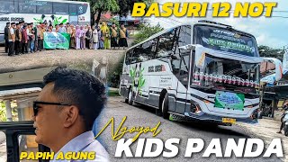 BUS BAIK RASA KIDS PANDA 🐼 PAPIH AGUNG ‼️ NONSTOP BASURI 12 NOT