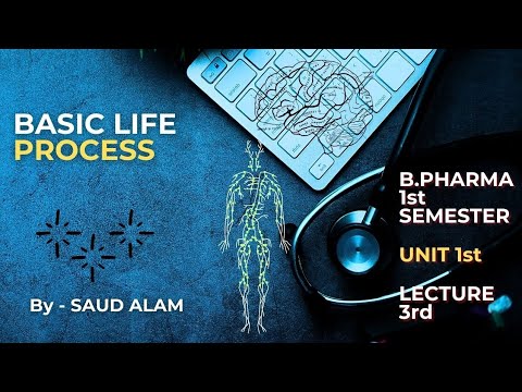 Basic Life Process | Human Anatomy And Physiology | B Pharm First ...