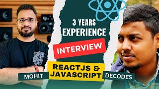 Frontend Developer Interview | 3 Years Experience | React and JavaScript