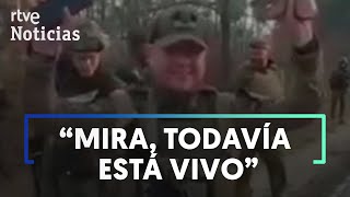 GUERRA UCRANIA: Un vídeo muestra a supuestos SOLDADOS UCRANIANOS EJECUTANDO a soldados RUSOS | RTVE