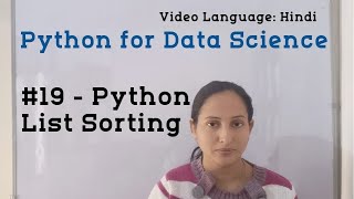 #19 - Python List Sorting | Python Tutorial in Hindi | Python for Beginners