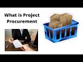 What is Project Procurement