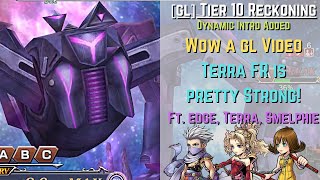 [GL] DFFOO: Tier 10 Reckoning with 1 BT+