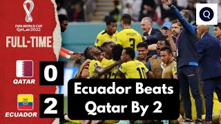 FIFA World Cup 2022 Live Score: Qatar 0-2 Ecuador after Full Time | Qatar vs Ecuador World Cup 2022