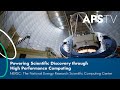 NERSC: Powering Scientific Discovery through High Performance Computing