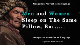 The Mongolian Proverbs and Sayings Are Just The Best | The Best Mongolian Proverbs and Sayings