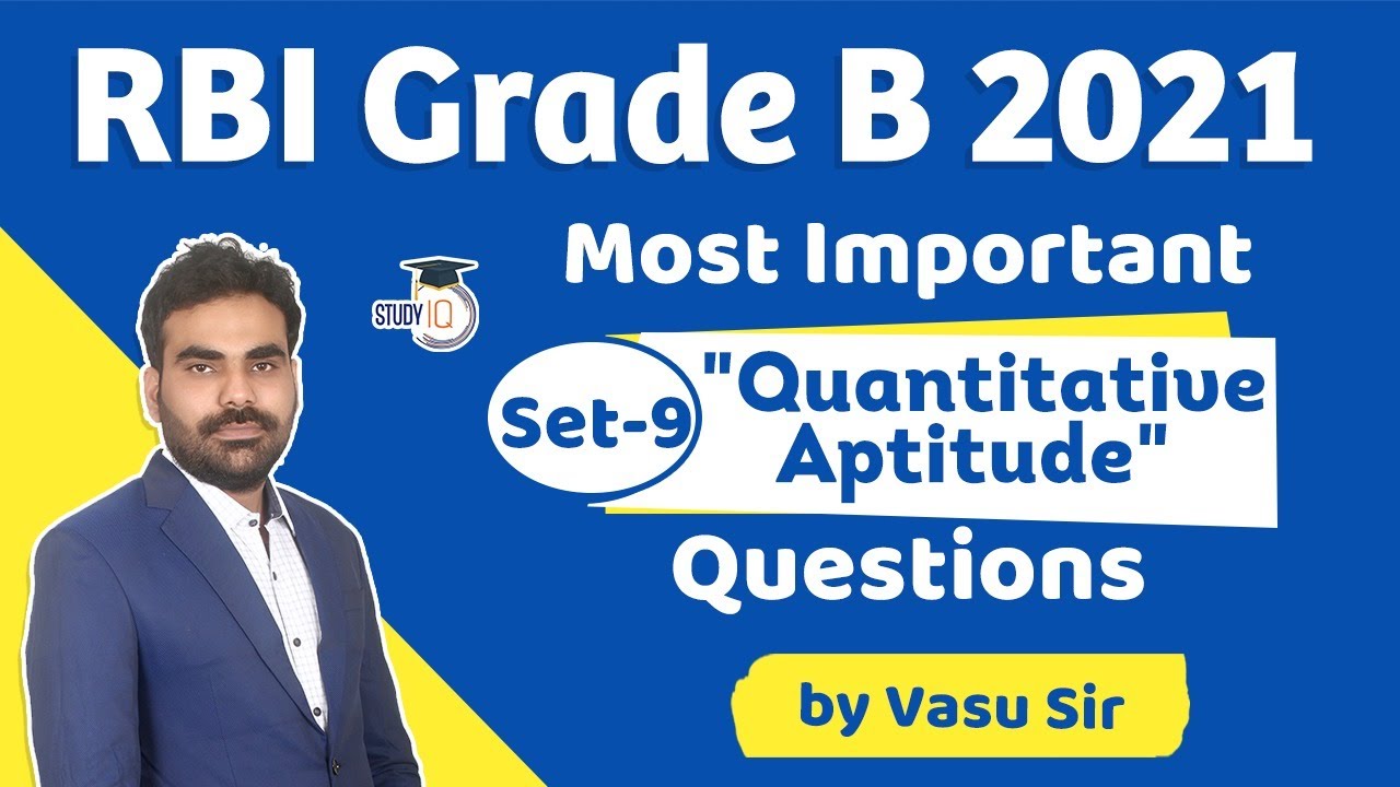 RBI Grade B 2021 - Most Important Quantitative Aptitude Questions For ...