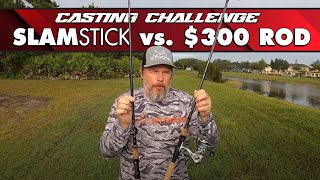 Can the Slam Stick keep up with a $300+ rod?