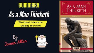 "As a Man Thinketh" By James Allen Book Summary | Geeky Philosopher