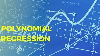 POLYNOMIAL REGRESSION