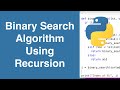 Binary Search Algorithm (Recursive) | Python Example