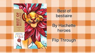 Best of bestiaire by Hachette heroes - Flip Through