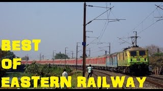 BEST of Eastern Railways : NON STOP High Speed Action