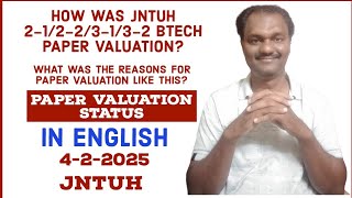 HOW WAS JNTUH 2-1/2-2/3-1/3-2 BTECH PAPER VALUATION?#jntuh