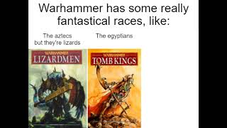 Warhammer Fantasy Races