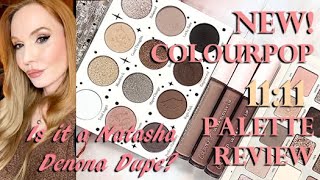 NEW Colourpop 11:11 Palette…is it really a dupe for the new Natasha Denona I Need a Nude Palette?