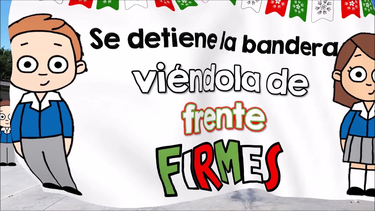 Toque De Bandera, Juramento A La Bandera, Himno Nacional Mexicano ...