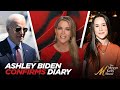 Ashley Biden Confirms It Was Her Diary - Here's What it Said About Joe Biden, with Ruthless Hosts