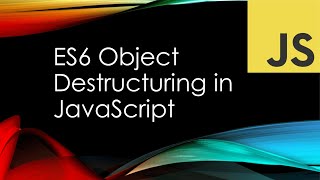 Object Destructuring Assignment in JavaScript in 10 minutes