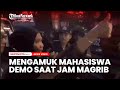 Emak-emak Mengamuk Mahasiswa Demo Pada Saat Jam Magrib