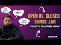 Open vs. Closed Source LLMs: The Battle of AI Models