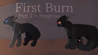 First Burn || Part 7 || Nightcloud ||