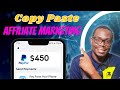 Powerful Copy Paste Affiliate Marketing with AI to Make Up To $450 Per Day