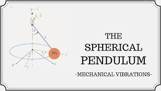 Equations of Motion for the Spherical Pendulum (2DOF) Using Lagrange's Equations