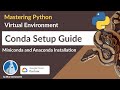 How to create a virtual environment for Python with Conda | Anaconda or Miniconda?