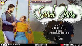 SADI JAAN | SABI SHAHKOTI | LATEST PUNJABI SONGS 2020 | MUSIC PEARLS