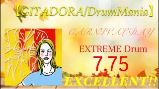 【GITADORA/DrumMania】CARNIVAL DAY   EXCELLENT!!