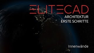 [06] ELITECAD ARCHITEKTUR - Erste Schritte - Innenwände