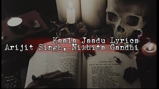 Kaala Jaadu | Freddy | Kartik Aaryan | Full Song Lyrics
