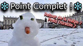 ❄️Point Complet sur la situation Météo : Neige, froid et redoux ?❄️