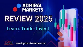 Admiral Markets Review 2025 – Trade with 100% Regulated Broker | Admiral Markets Broker Review