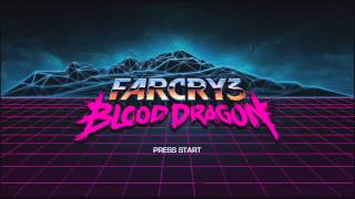 Far Cry 3: Blood Dragon - Main Menu Music (Extended)