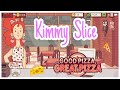 Kimmy Slice, Good Pizza Great Pizza