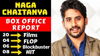 Naga Chaitanya Hit And Flop All Movies List With Box Office Collection Analysis