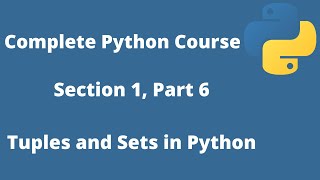 Tuples in Python, Section 1 Part 5, Complete Python Course