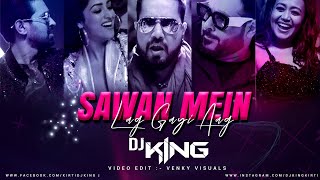 Sawan Mein Lag Gayi Aag - Remix | Dj King | Yami, Vikrant | Mika, Neha & Badshah | 2021
