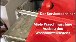 Miele Waschmaschine Ausbau des Waschmittelkastens ältere Modelle