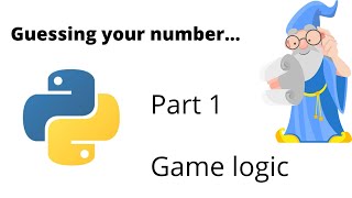 Guess Your Number using Python - Part 1