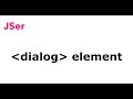 What is  HTML Dialog element ?| JSer - semantic HTML