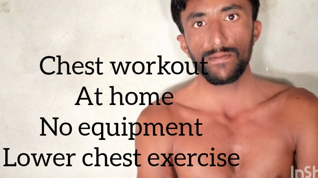 4th Day Chest Workout At Home, Chest No Equipment Need,fitness First ...