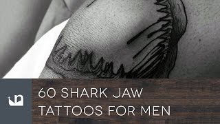 60 Shark Jaw Tattoos For Men