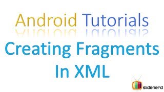115 Adding Fragments in XML |