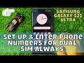 How to Set Up & Enter Phone Numbers For Dual SIM Always On Samsung Galaxy S25 Ultra