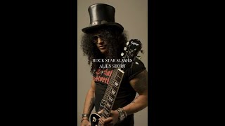 Rock star Slash's Alien Story