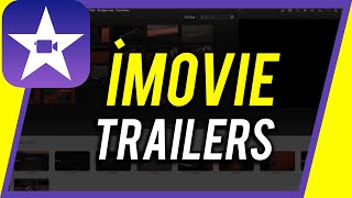 How to Make iMovie Trailer