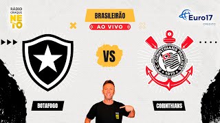 Botafogo x Corinthians | AO VIVO | Campeonato Brasileiro Feminino 2024 | Rádio Craque Neto